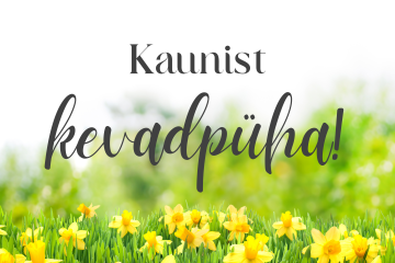 Kaunist kevadpüha! Lahtiolekuajad 1.mail